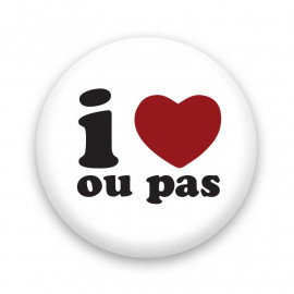 I love... ou pas